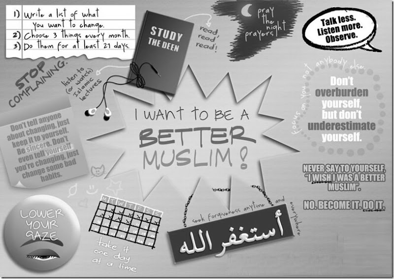 I Want To Be A Better Muslim!!