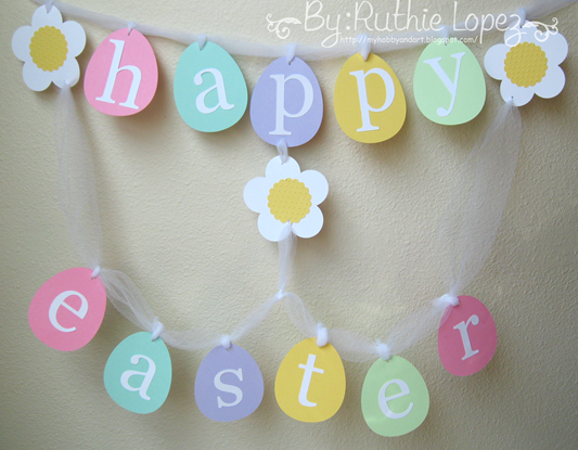 Latina Arts and Crafts -Colores pastel - Happy Easter Banner - Ruthie Lopez DT
