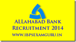 Allahabad Bank Recruitment 2014 – Armed Guards Posts