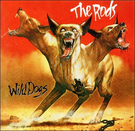 The Rods - Wild Dogs - Front