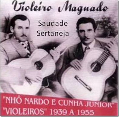 Nho Nardo e Cunha Júnior - Blog Saudade Sertaneja