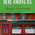 Orangeberry Book Tours – Here Among Us by Maggie Harryman