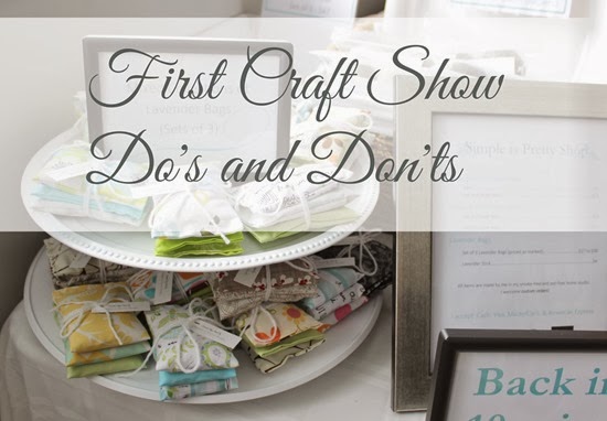 First Craft Show Do's and Don'ts