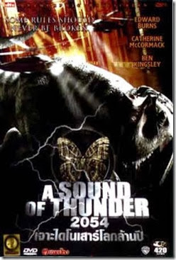 A Sound Of Thunder 2054 เจาะไดโนเสาร์โลกล้านปี (2005)