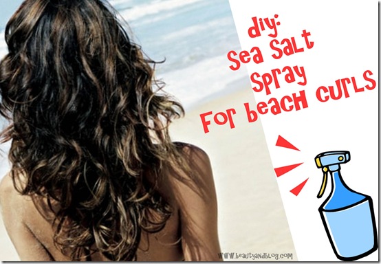 diy sea salt spray for beach curls