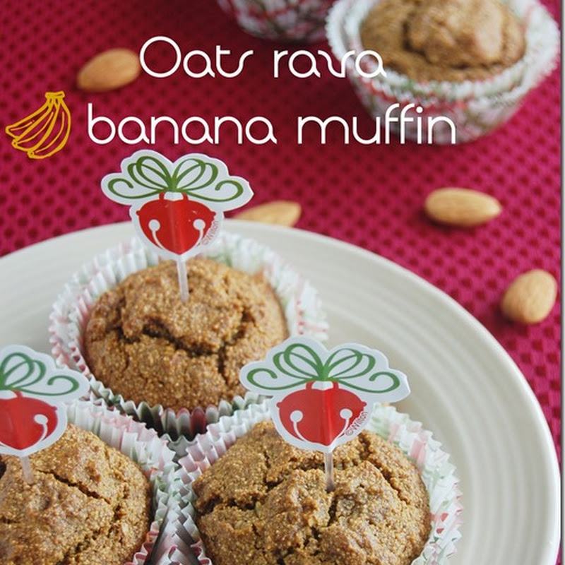 Eggless oats rava banana muffin
