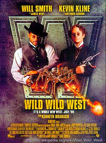 http://en.wikipedia.org/wiki/Wild_Wild_West Wild_wild_west_poster