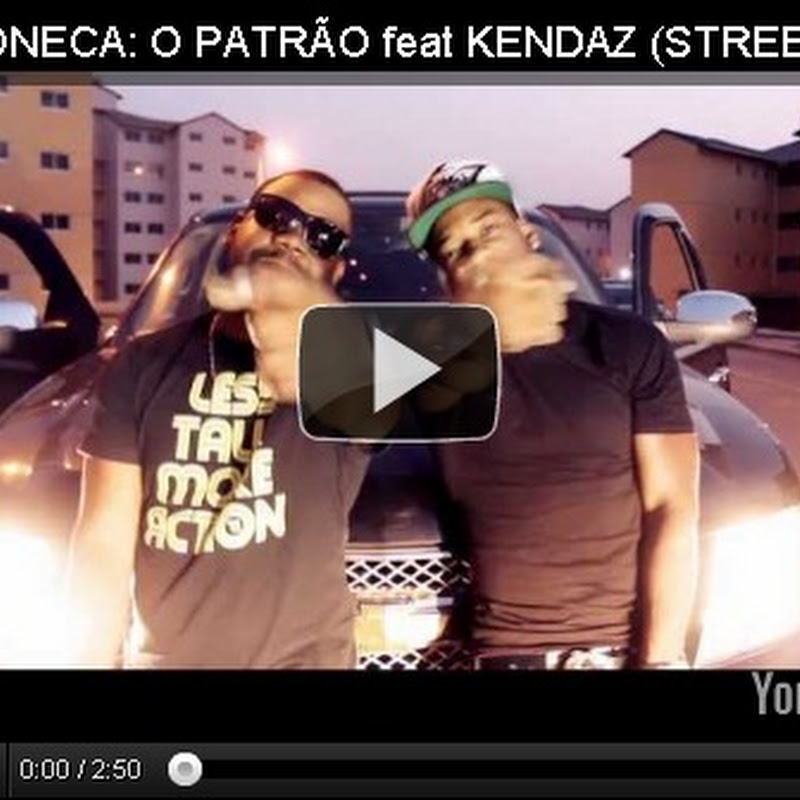 Dj Soneca- O patrão feat Kendaz "Bomba relógio Vl.2'' [VídeoClip 2012]