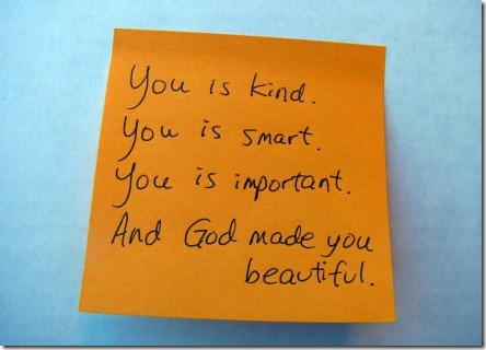 you_is_kind_you_is_smart. operation_beautiful