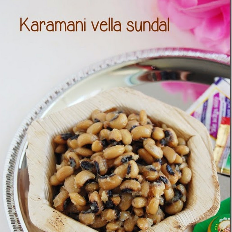 Karamani vella sundal / Black eyed peas sweet sundal