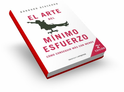 EL ARTE DEL MÍNIMO ESFUERZO, Barbara Berckhan [ Libro ] – Cómo conseguir más con menos. ¿Por qué matarse trabajando si puede hacerse con menos esfuerzo?