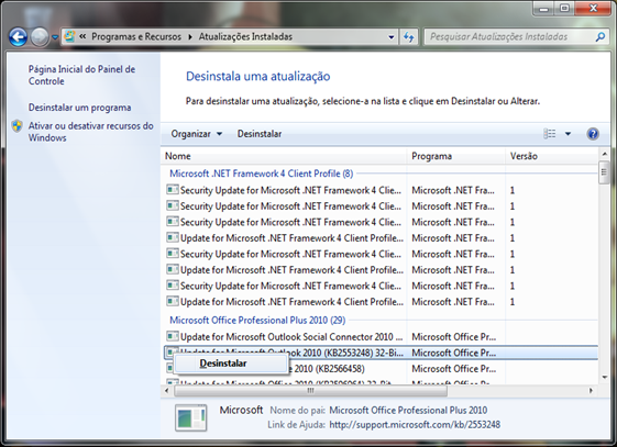Clique com o botão direito na atualização que você deseja desinstalar e clique em Desinstalar.