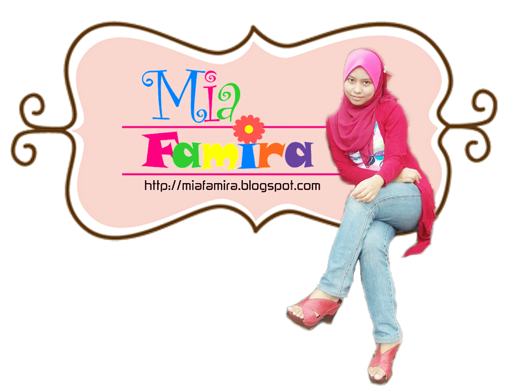 ! ★ mia famirah corner ★ !