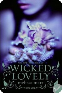 Wicked Lovely Wicked Lovely