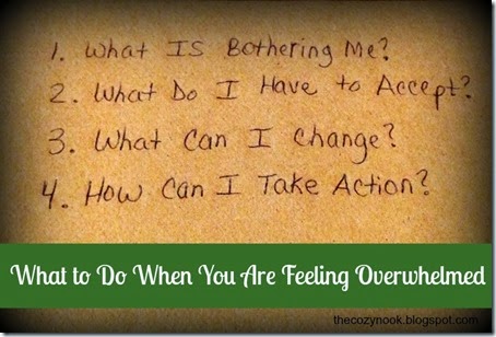 What to Do When You Are Feeling Overwhelmed - The Cozy Nook