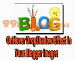 How To Add On Hover Drop Shadow Effect To Images In Blogger How To Add On Hover Drop Shadow Effect To Images In Blogger