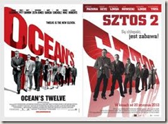 Cartazes de Ocean's Twelve e Sztos 2