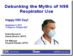 Avian Flu Diary: NIOSH Webinar: Debunking N95 Myths Avian Flu Diary: NIOSH Webinar: Debunking N95 Myths