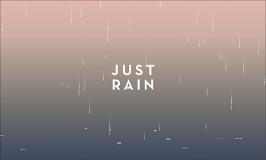 Just Rain