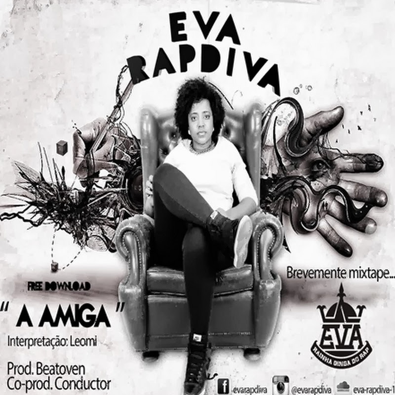 Eva RapDiva  “A Amiga” [Download Track]