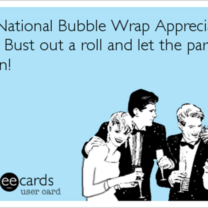 Bubble Wrap Appreciation Day