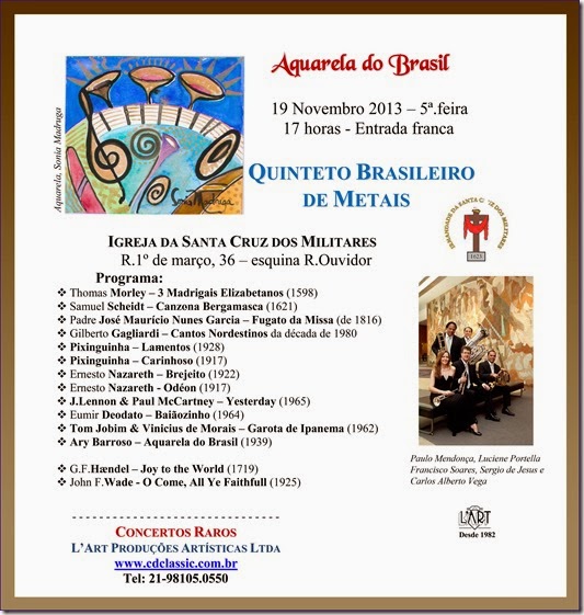 Concerto dia 19 12 13 - QuintetoBrasileiro de Metais - ISCM e L Art