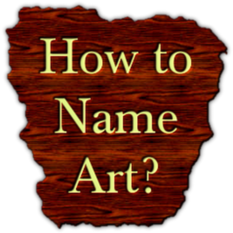 How to Find the Perfect Title For Art