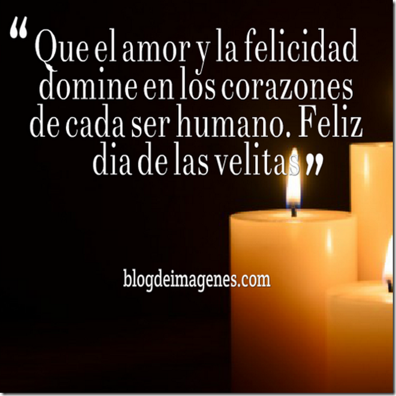 Frases Feliz día de las velitas para compartir