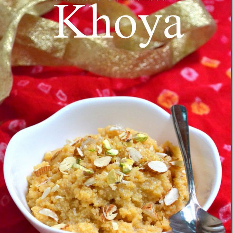 Easy Microwave Khoya Recipe