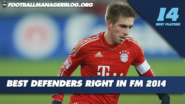 Best Players in Football Manager 2014 Defenders Right