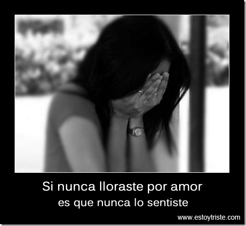 desmotivaciones tristeza de amor (1) desmotivaciones tristeza de amor (1)