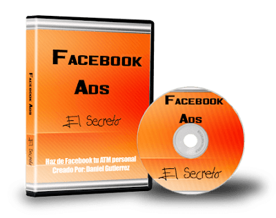 FACEBOOK ADS, EL SECRETO [ Libro Guía ] – Haz de Facebook tu ATM personal. Aprende a usar el tráfico de Facebook para ganar dinero en internet