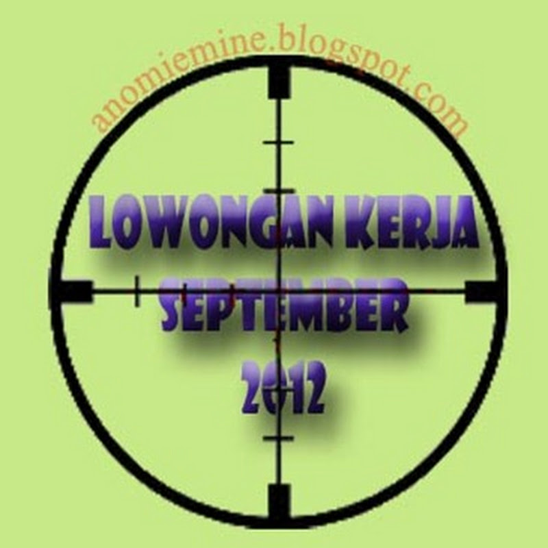 Lowongan Kerja Jakarta September 2012 Terbaru