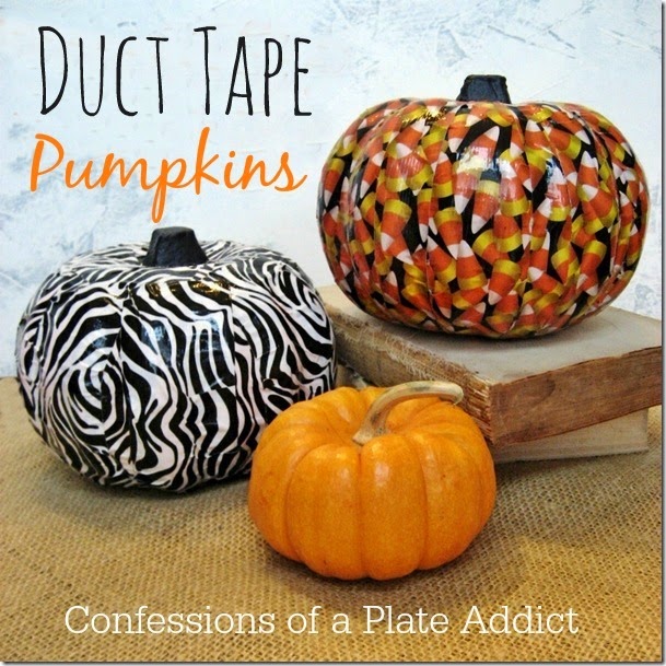 CONFESSIONS OF A PLATE ADDICT Duct Tape Pumpkins
