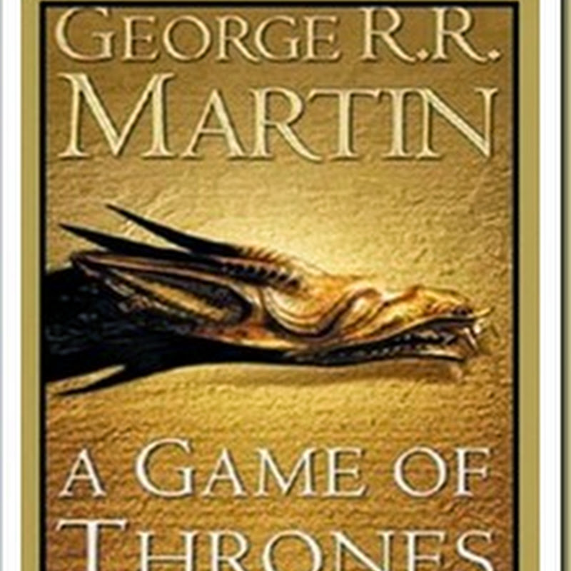 A Game of Thrones (A Song of Ice and Fire Book 1) By George R. R. Martin