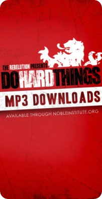 The Rebelution presents DO HARD THINGS mp3 free downloads available through nobleinstitute.org.bmp
