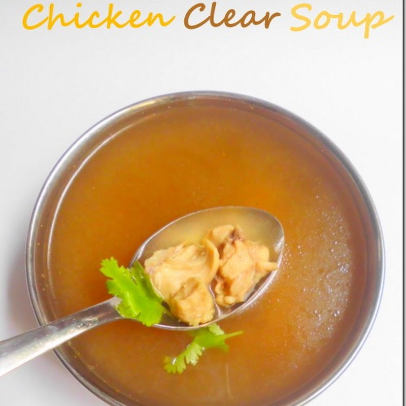 Chicken Clear Soup | Oil Free Cooking