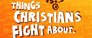 [things%2520christians%2520fight%2520about%255B6%255D.png]