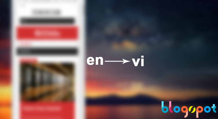 Hướng dẫn thiết đặt tiếng Việt cho trang quản lý Blogspot Hướng dẫn thiết đặt tiếng Việt cho trang quản lý Blogspot