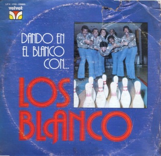 Los Blanco  Dando En El Blanco Con  LP Front