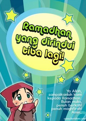 Ramadhan yang dirindui tiba Ramadhan yang dirindui tiba
