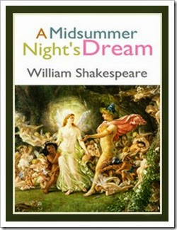 A Midsummer Night's Dream by William Shakespeare