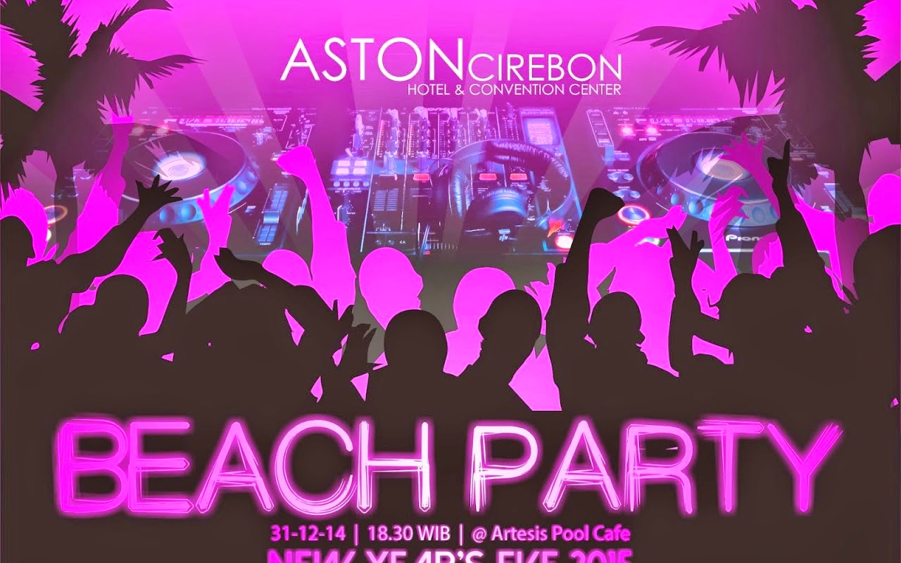 New Year Eve Beach Party Aston Cirebon - Cirebon Bribin