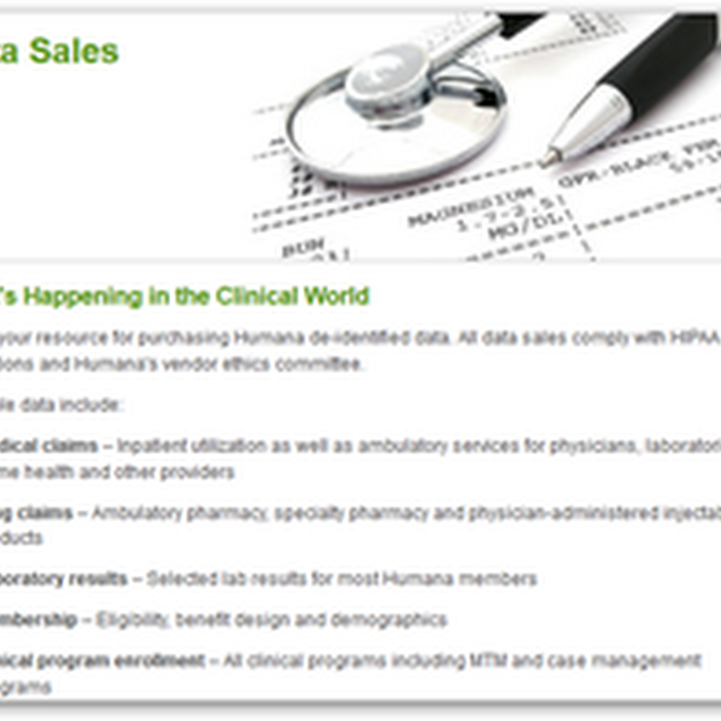 Pharma and Health Insurance Companies Pairing Up, Humana’s Analytics Subsidiary and Lilly To Figure Out How to Save (Make) Money and Provide Better Patient Care–Selling Research Data That Competes With FDA Sentinel Initiative
