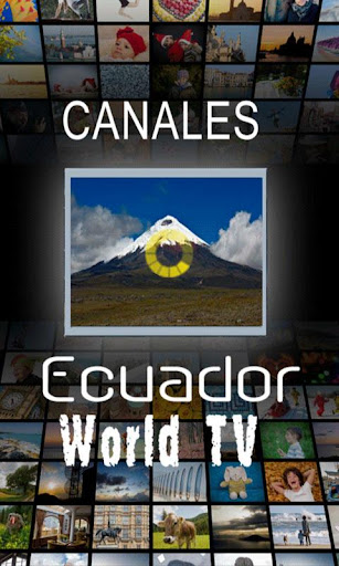 Canales de Ecuador y del Mundo