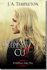 the deepest cut