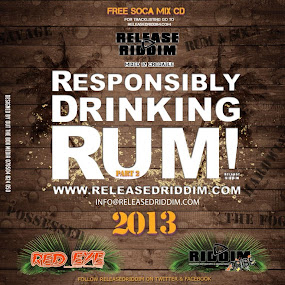 Responsibly Drinking Rum 2013 SOCA MIX