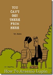You Can't Get There From Here