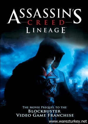 Assassin's Creed: Lineage - 2009 Türkçe Altyazılı Tek Link indir