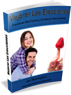 MEJORAR LAS ERECCIONES [ Libro Guía ] – Cómo tener un alto rendimiento sexual y lograr erecciones fuertes, duraderas y frecuentes
